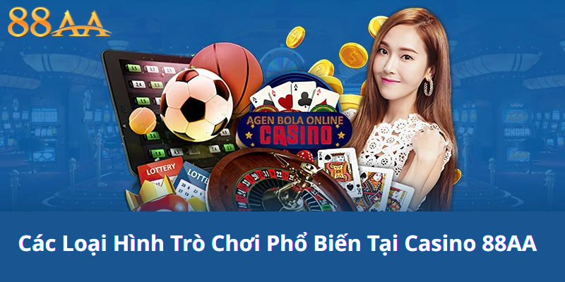 trò chơi phổ biến tại casino 88aa