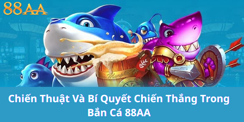 ưu điểm khi tham gia bắn cá 88aa ưu điểm khi tham gia bắn cá 88aa